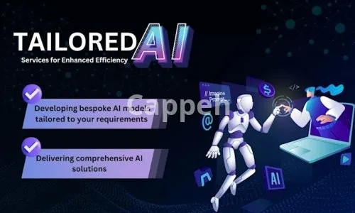 I will make a chatbot tailored to your business and needs