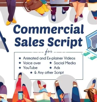 I will write your commercial sales script or explainer video