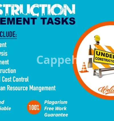 I will do construction management tasks, assignments and reports