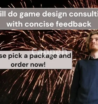 I will do game design consulting with concise feedback